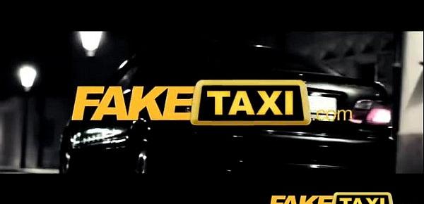  Fake Taxi Runaway bride needs big cock